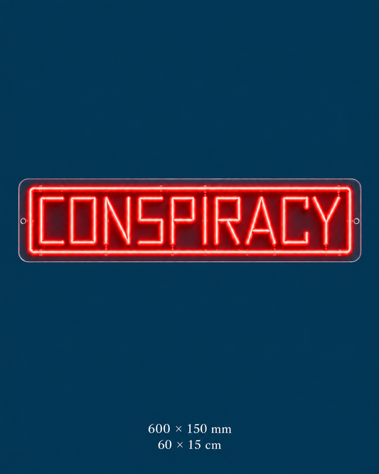 Conspiracy Neon Sign — original design on a consistent dark-blue background.