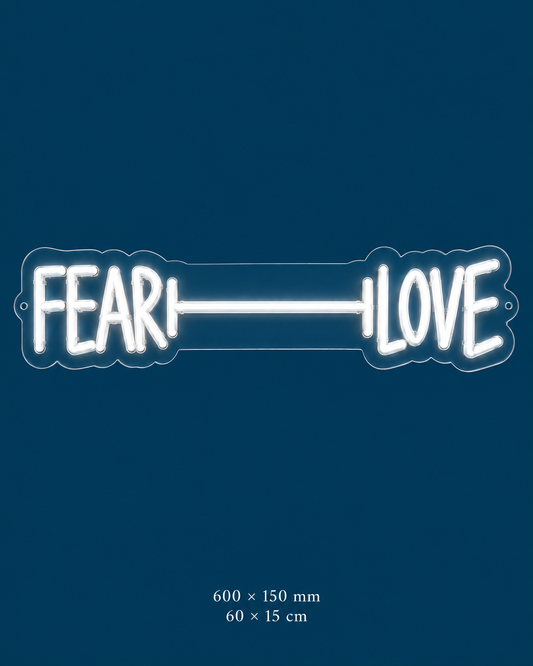 Fear–Love Neon Sign — original design on a consistent dark-blue background.
