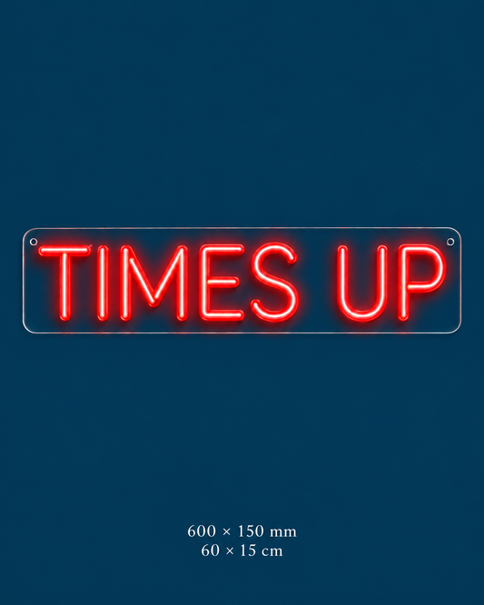 Times Up Neon Sign — original design on a consistent dark-blue background.